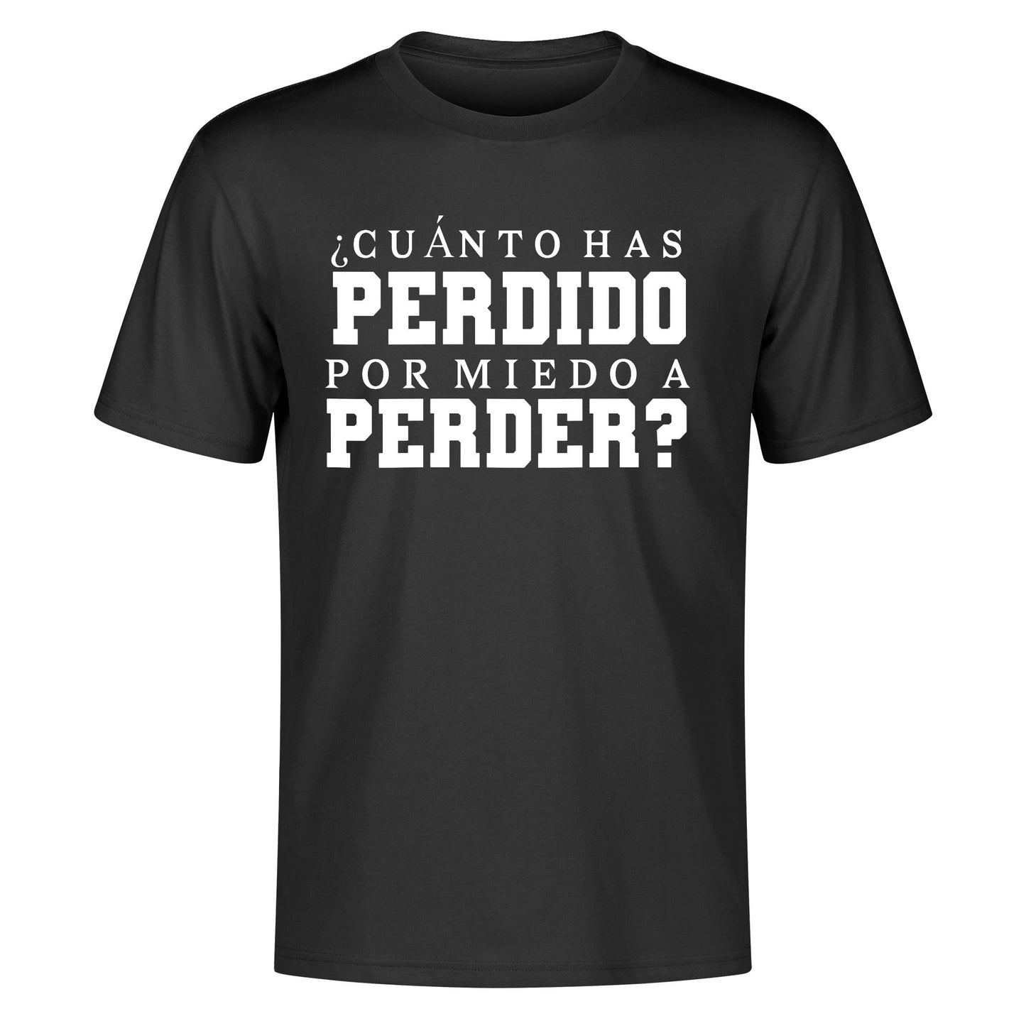 Camiseta POR MIEDO A PERDER