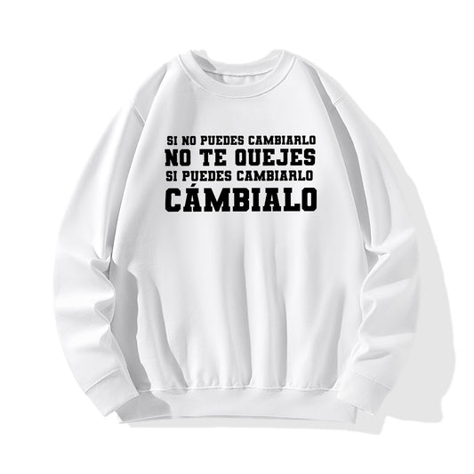 Sudadera NO TE QUEJES