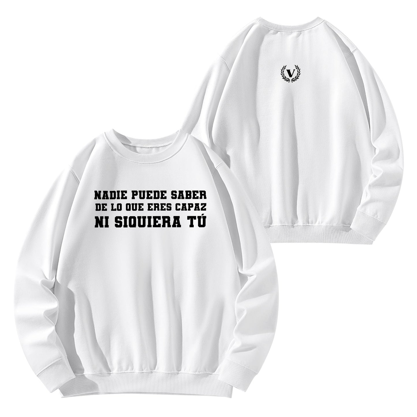 Sudadera DE LO QUE ERES CAPAZ