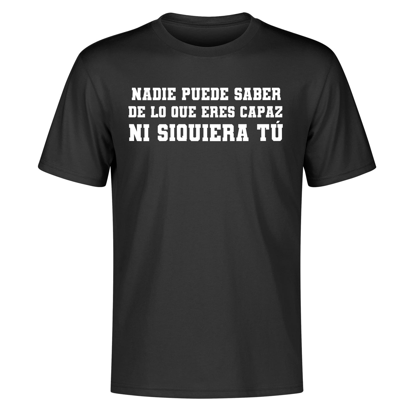 Camiseta DE LO QUE ERES CAPAZ