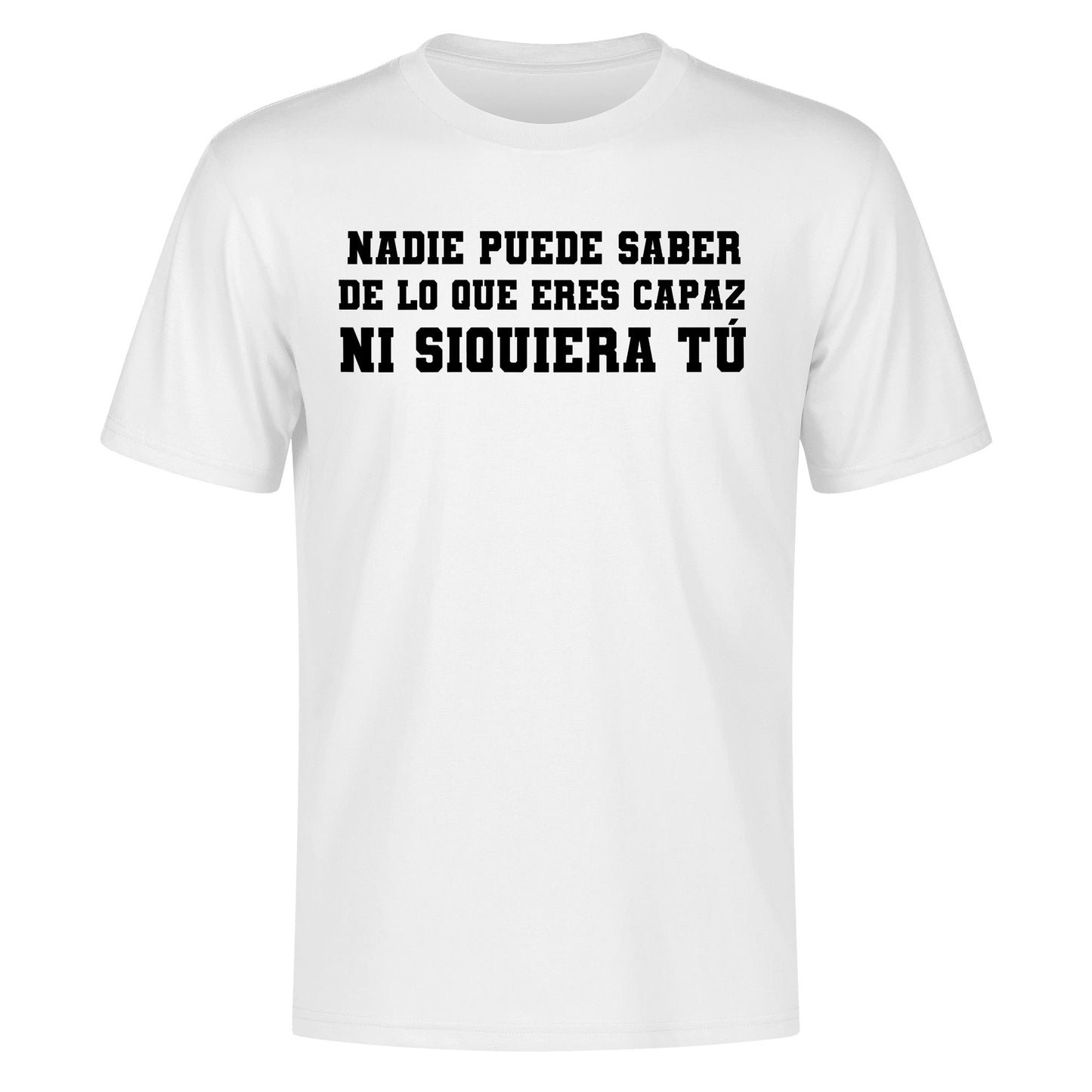 Camiseta DE LO QUE ERES CAPAZ